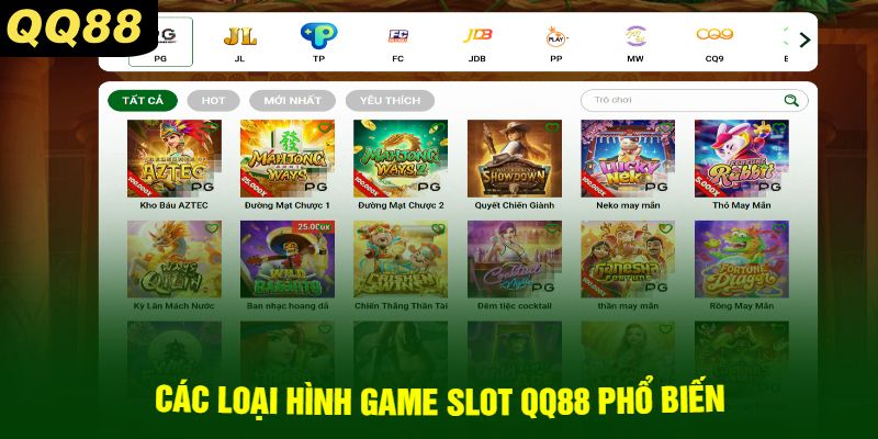 Các loại hình game slot QQ88 phổ biến